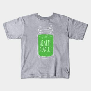 Health Addict Kids T-Shirt